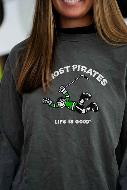Ghost Pirates Life is Good Long Sleeve T-Shirt